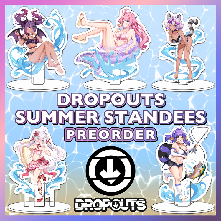 DropOuts Summer Splash Standees [PREORDER]